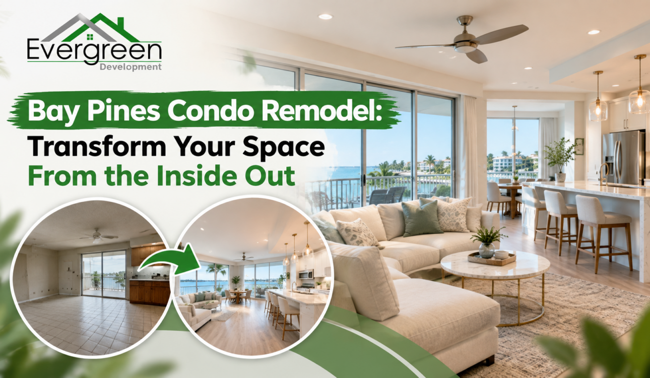 Bay Pines Condo Remodel Transform Your Space From the Inside Out